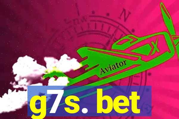 g7s. bet
