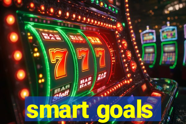 smart goals