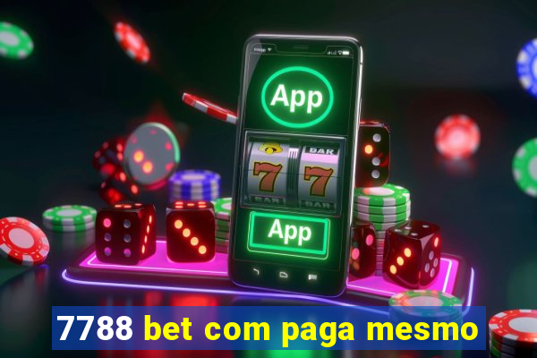7788 bet com paga mesmo