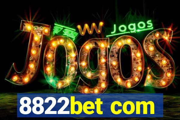 8822bet com