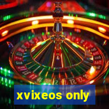 xvixeos only