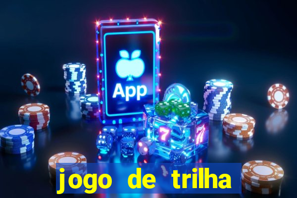 jogo de trilha para imprimir