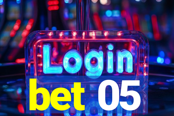 bet 05