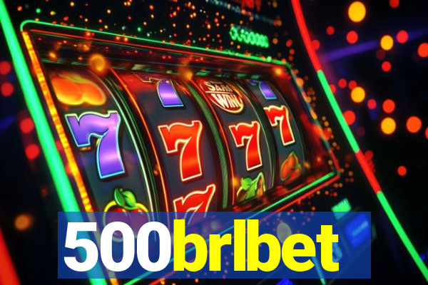500brlbet