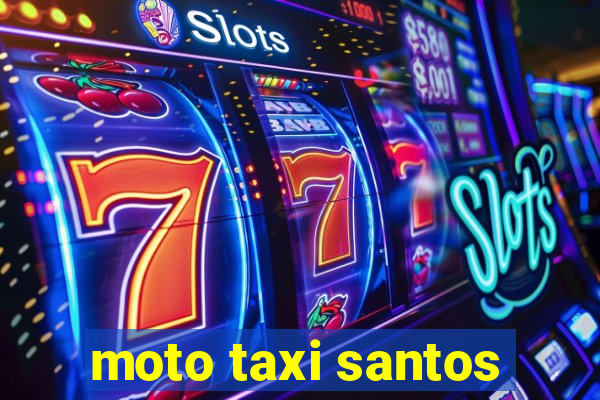 moto taxi santos