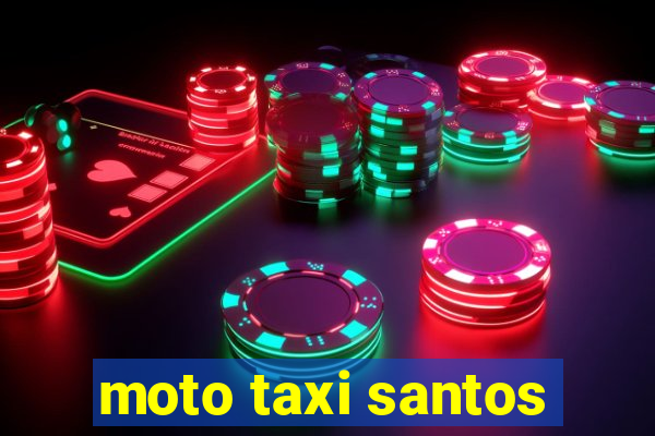 moto taxi santos