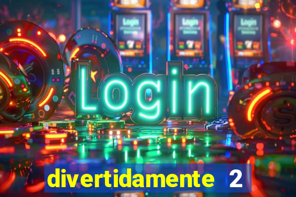 divertidamente 2 delisional xxx