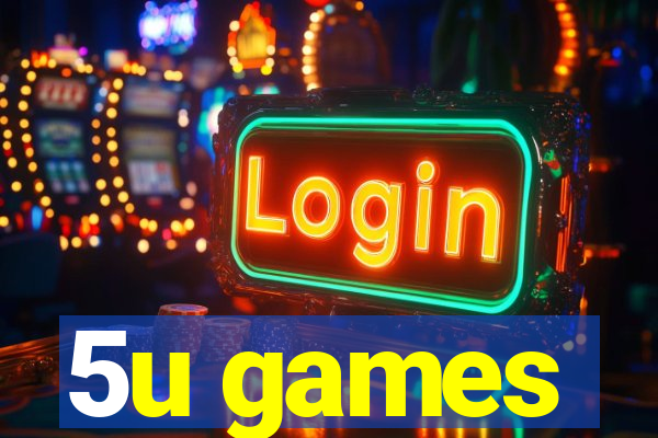 5u games