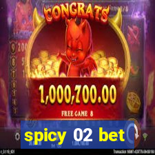 spicy 02 bet