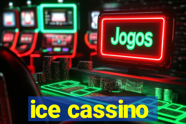 ice cassino