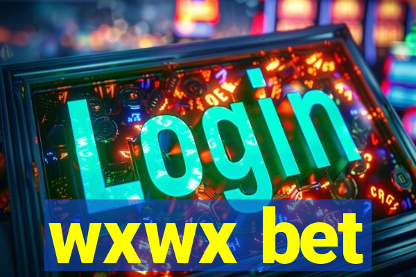 wxwx bet