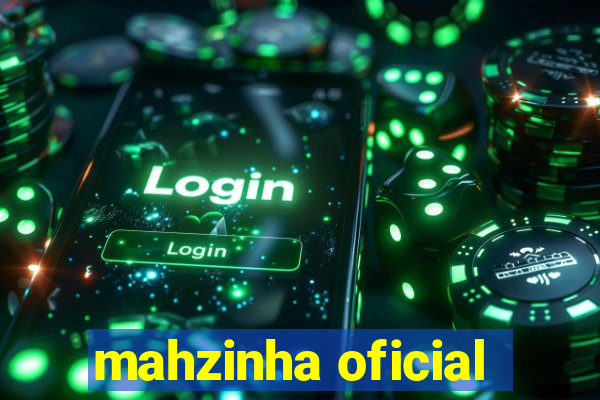 mahzinha oficial