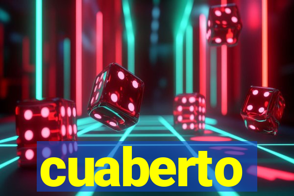 cuaberto