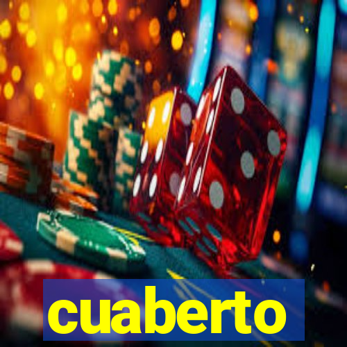 cuaberto