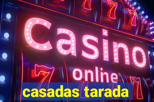 casadas tarada
