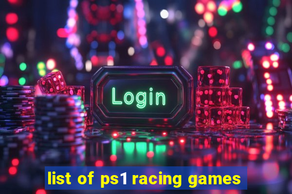 list of ps1 racing games