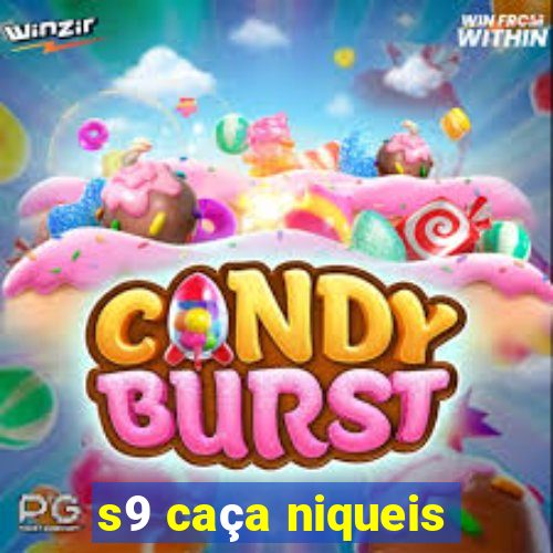 s9 caça niqueis