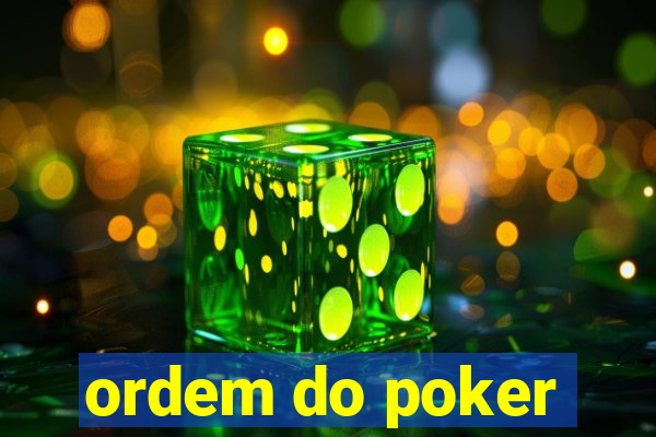 ordem do poker