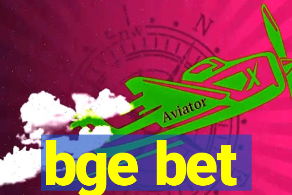 bge bet
