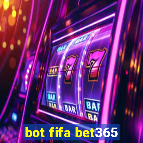 bot fifa bet365