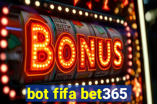 bot fifa bet365