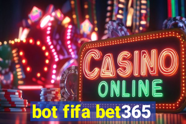 bot fifa bet365