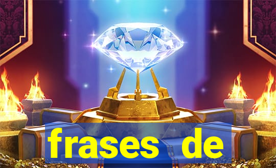 frases de positividade curtas
