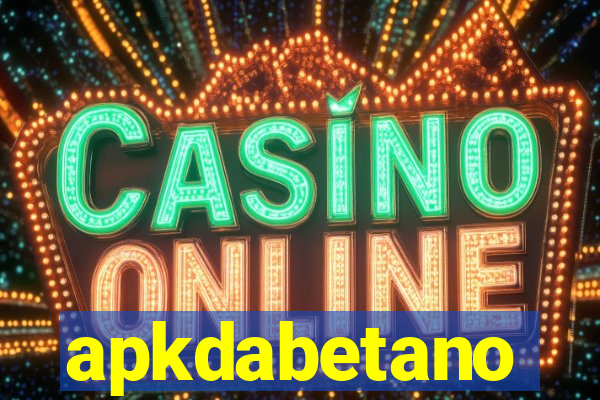 apkdabetano