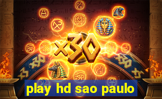 play hd sao paulo