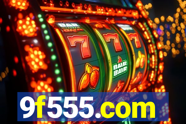 9f555.com
