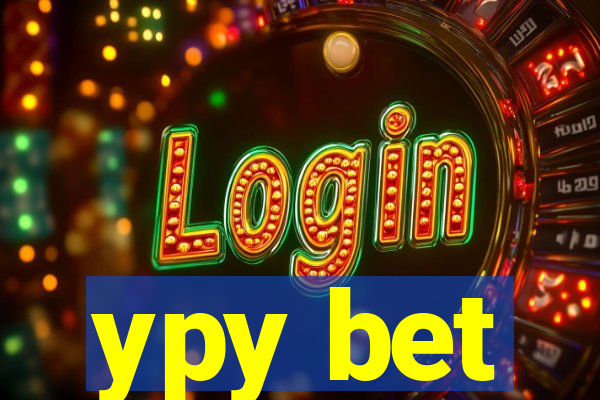 ypy bet