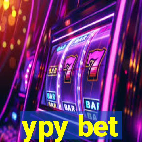 ypy bet