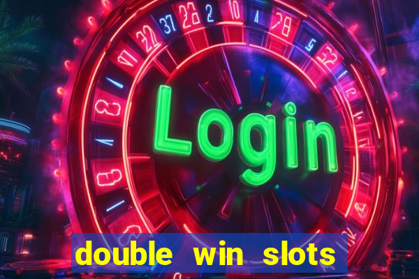 double win slots casino game