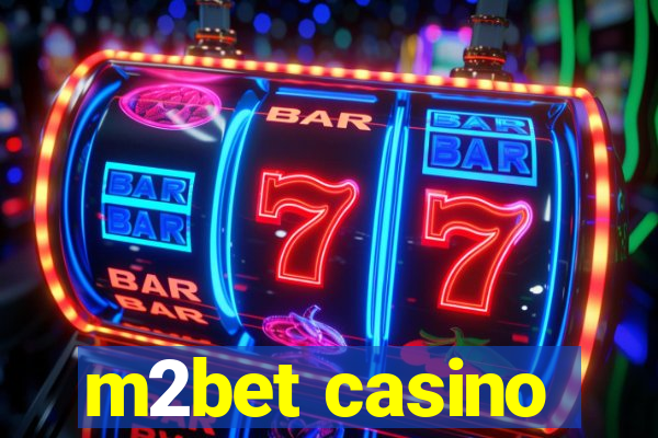 m2bet casino