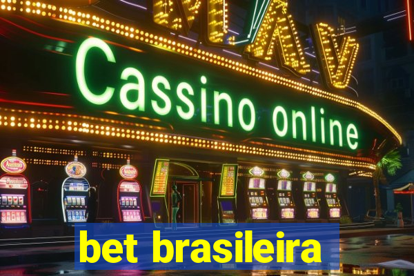 bet brasileira