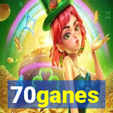 70ganes