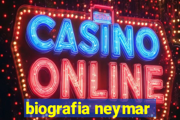 biografia neymar
