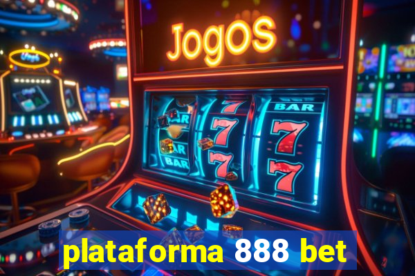plataforma 888 bet