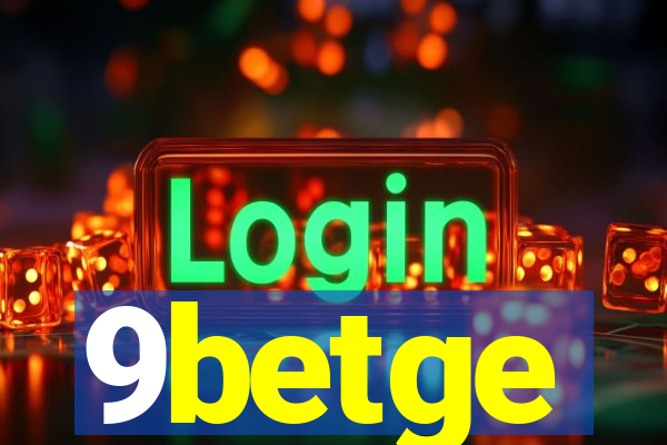 9betge