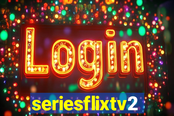 seriesflixtv2