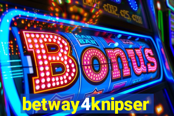 betway4knipser