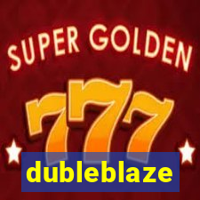 dubleblaze