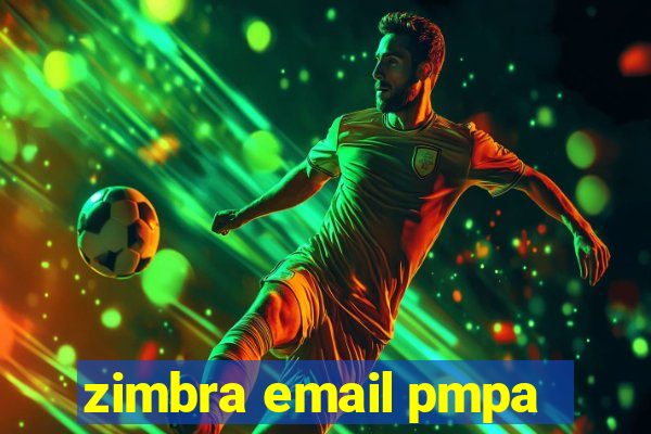 zimbra email pmpa
