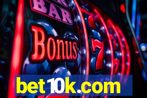 bet10k.com