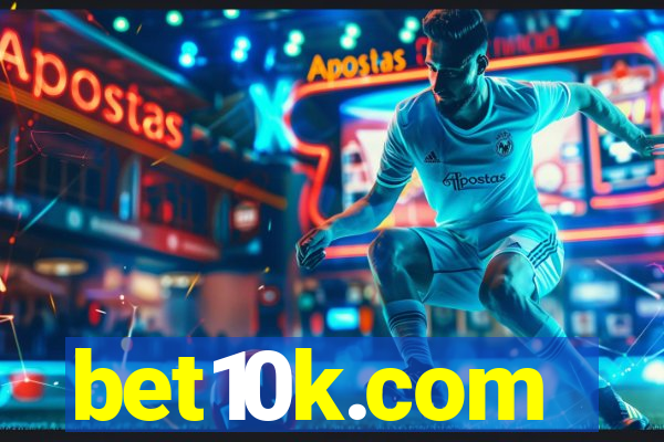 bet10k.com