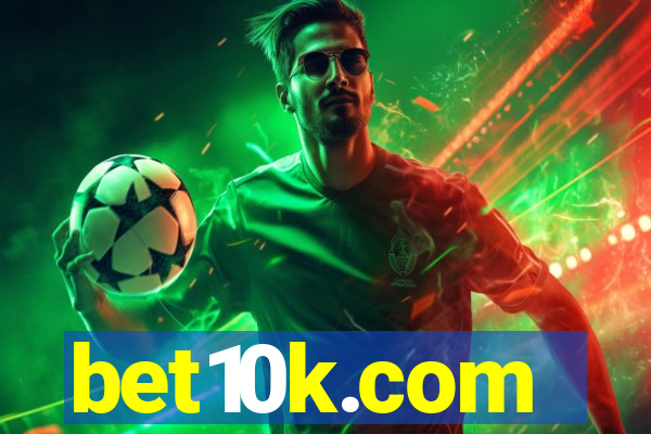 bet10k.com