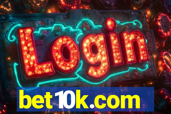 bet10k.com