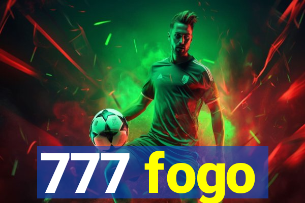 777 fogo
