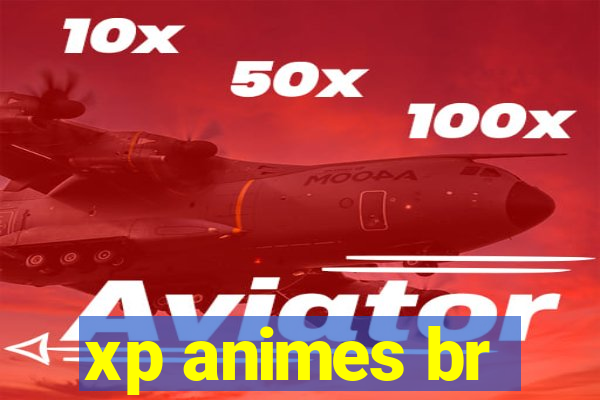 xp animes br