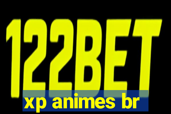 xp animes br